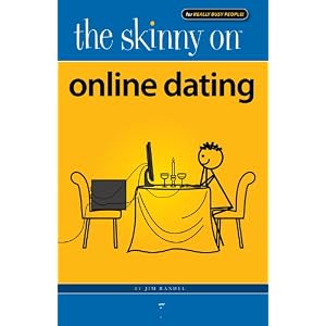 The Skinny on Online Dating