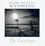 Gerry Spence's Wyoming: The Landscape