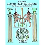 Ancient Egyptian Designs for Artists and Craftspeople (Dover Pictorial Archives)
