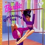 Barbie: Gymnastics Fun, Amazing Athlete #3, (A Golden Storybook)