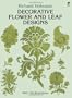 Decorative Flower and Leaf Designs (Dover Design Library)