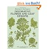 Decorative Flower and Leaf Designs (Dover Design Library) Decorative Flower and Leaf Designs (Dover Design Library)