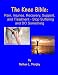 The Knee Bible_ Pain, Injuries, Recovery, Support, and Treatment - Stop Suffering and DO Something