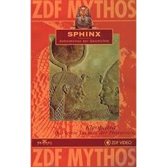 Sphinx - Geheimnisse der Geschichte: Kleopatra - Das letzte L�cheln d. Pharaonen [VHS]