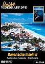 Kanarische Inseln II - Fuerteventura / Lanzarote - Gran Canaria