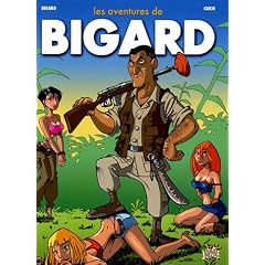 Les aventures de Bigard, Tome 1 :