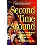 Second Time Around; Help for Grandparents Who Raise Their Children's Kids