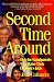 Book Second Time Around; Help for Grandparents Who Raise Their Children's Kids