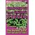 Growing and Using Stevia: The Sweet Leaf from Garden to Table with 35 Recipes