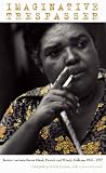 Imaginative Trespasser: Letters Between Bessie Head, Patrick and Wendy Cullinan 1963-1977