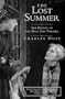 The Lost Summer: The Heyday of the West End Theatre