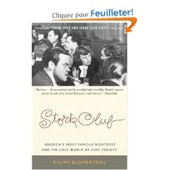 Stork Club: America's Most Famous Nightspot and the Lost World of Cafe Society