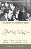 Stork Club: America`s Most Famous Nightspot and the Lost World of Cafe Society