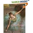 I Dreamed I Was a Ballerina by Anna Pavlova and Edgar Degas