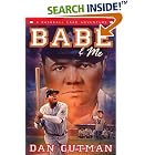 Babe and Me: A Baseball Card Adventure (Baseball Card Adventures) by Dan Gutman