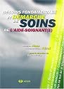Besoins fondamentaux et démarches de soins de l'aide-soignant(e)