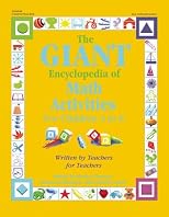 The GIANT Encyclopedia of Math Activities: Over 600 Activities Created by Teachers for Teachers (GIANT Encyclopedia)