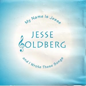My Name Is Jesse And I Wrote These Songs