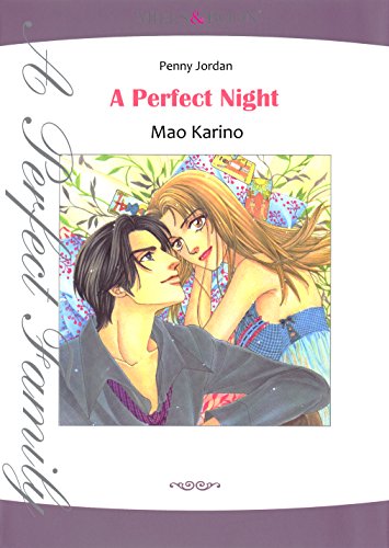 A PERFECT NIGHT - A Perfect Family 7 (Mills & Boon comics)