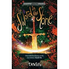 The Sword in the Stone (Essential Modern Classics)