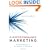 High Performance Marketing: Bringing Method to the Madness of Marketing