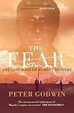 The fear : the last days of Robert Mugabe