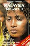 Hildebrand Travel Guide: Malaysia/Singapore