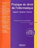 Revue Delmas  / Pratique du droit de l'informatique : Logiciels - Systèmes - Réseaux