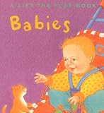 Babies (Lift-the-Flap Board Books)