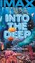 Into the Deep (IMAX) [VHS]