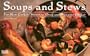 Soups and Stews for Slow Cooker, Stovetop, Oven and Pressure Cooker (Nitty Gritty Cookbooks)