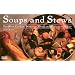 Soups and Stews: For Slow Cookers, Stovetop, Oven and Pressure Cooker (Nitty Gritty Cookbooks)