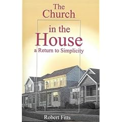 The Church in the House a Return to Simplicity