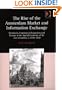 The Rise of the Amsterdam Market And Information Exchange: Merchants, Commercial Expansion And Change in the Spatial Economy of the Low Countries, C.1550Â1630