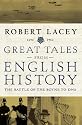 Great Tales from English History: the Battle of the Boyne to DNA, 1690-1953: Battle of the Boyne to DNA v. 3