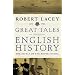 Great Tales from English History: the Battle of the Boyne to DNA, 1690-1953: Battle of the Boyne to DNA v. 3
