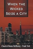 When the Wicked Seize a City