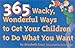 365 Wacky, Wonderful Ways to Get Your Children to Do What You Want (Tools for Everyday Parenting)