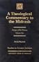 A Theological Commentary to the Midrash, Volume I