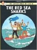 Red Sea Sharks (The Adventures of Tintin S.)