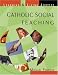 Catholic Social Teaching: Learning and Living Justice