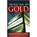 Investing in Gold (The Essential Safe Haven Investment for Every Portfolio) (Hardcover)