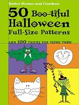 50 Boo-tiful Halloween Full-Size Patterns and 100 Tricks for Using Them