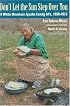 Don't Let the Sun Step Over You: A White Mountain Apache Family Life, 1860-1975