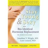 Stay Young & Sexy with Bio-Identical Hormone Replacement: The Science Explained