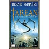 Tarean: Erbe der Kristalldrachenvon "Bernd Perplies"
