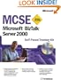 MCSE Training Kit (Exam 70-230): Microsoft BizTalk Server 2000 (Pro-Certification)