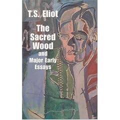The Sacred Wood and Major Early Essays (Dover Books on Literature & Drama)