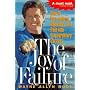 The Joy of Failure: How to Fail Your Way to the Top