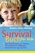 Das Survival-Buch f&uuml;r Kids: Altes Pfadfinderwissen neu entdecken. Von Kartenlesen bis H&ouml;lenbauen. Basis-Know-how, Tipps und Tricks. Von Kartenlesen bis H&ouml;hlenbauen. Basiswissen, Tipps und Tricks